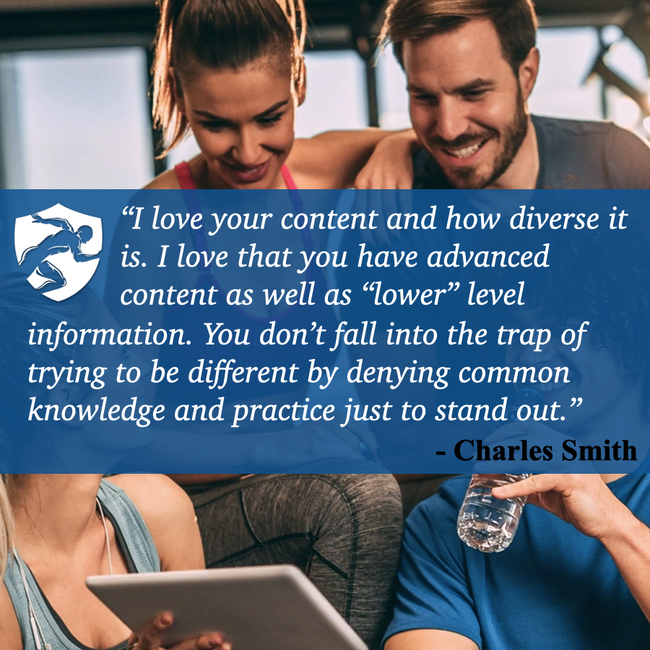 Tesitmonial - I love your content and how diverse it is. From introductory information to high-level advanced concepts. You do not fall into the trap of denying common knowledge just to be different. Thank you. - Charles Smith